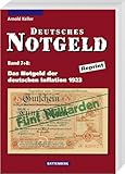 Deutsches Notgeld / Das Notgeld der deutschen Inflation 1923: Band 7 + 8, Reprint (Deutsches Notgeld Band 7 + 8, Band 7)