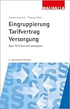 Eingruppierung Tarifvertrag Versorgung: Den TV-V korrekt umsetzen