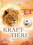 Krafttiere begleiten Dein Leben