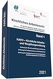 KAVO 2021: für die (Erz-)Bistümer Aachen, Essen, Köln, Münster (nordrhein-westfälischer Teil) und Paderborn