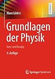 Grundlagen der Physik: kurz und knapp