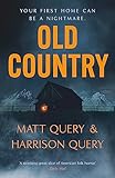 Old Country: The Reddit sensation, soon to be a horror classic for fans of Paul Tremblay