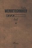 bester Werbetechniker lädt Planer: für die Ausbildung o. Weiterbildung | Perfekt für Männer, die für die Gestaltung von Werbeflächen zuständig sind | Ausbildungsbeginn Geschenk