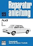 Audi: 60 / 75 / 80 Super 90 // Reprint der 7. Auflage 1975 (Reparaturanleitungen)