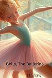 Bella, The Ballerina