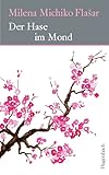 Der Hase im Mond | Das neue Buch der Erfolgsautorin: Japanische Geschichten (Quartbuch)