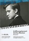 Programmheft ERÖFFNUNGSKONZERT DMITRY MASLEEV KLAVIER 05. Mai 2018 Friedrichshafen Graf-Zeppelin-Haus Bodenseefestival