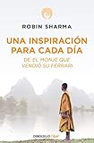 Una inspiración para cada día de El monje que vendió su Ferrari / Daily Inspiration from the Monk Who Sold His Ferrari (Clave)