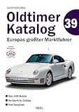 Oldtimer Katalog Nr. 39: Europas größter Marktführer Sammlerpreise Marktwert Preise Oldtimer & Youngtimer