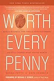 Worth Every Penny: Build a Business That Thrills Your Customers and Still Charge What You're Worth (English Edition)