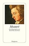 Mozart: Eine Biographie (detebe)