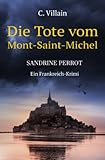 Sandrine Perrot: Die Tote vom Mont-Saint-Michel