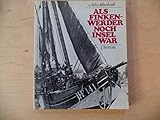 Als Finkenwerder noch Insel war. Ein Streifzug durch die Geschichte der Elbinsel Finkenwerder