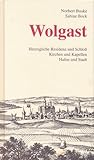 Wolgast: Herzogliche Residenz, Kirchen und Kapellen, Hafen und Stadt