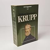 Krupp. Chronik einer Familie