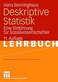 Deskriptive Statistik: Eine Einführung für Sozialwissenschaftler (Studienskripten zur Soziologie) (German Edition)