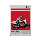 GJHTQLP Mick Doohan Blechschild, Vintage, Metall, Pub, Club, Café, Bar, Zuhause, Wandkunst, Dekoration, Poster, Retro, 20 x 30 cm