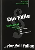 Strafrecht AT: Allgemeiner Teil. 44 Fälle mit Lösungsskizzen und Formulierungsvorschlägen