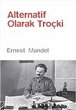 Alternatif Olarak Troçki