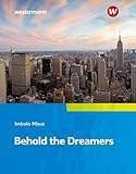 Camden Town Oberstufe - Zusatzmaterial zu allen Ausgaben: Imbolo Mbue, Behold the Dreamers (Camden Town Oberstufe: Lektüren)