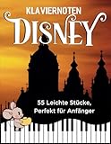 Klaviernoten Disney: 55 Leichte Stücke, Perfekt für Anfänger