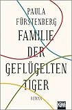 Familie der geflügelten Tiger: Roman