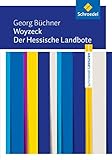 Schroedel Lektüren: Georg Büchner: Woyzeck / Der Hessische Landbote Textausgabe