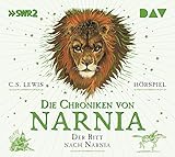 Die Chroniken von Narnia – Teil 3: Der Ritt nach Narnia: Hörspiel mit Friedhelm Ptok, Leo Knižka, Franziska Hofele u.v.a. (2 CDs): Hörspiel mit Friedhelm Ptok, Leo Knizka, Franziska Hofele u.v.a.