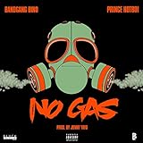 No Gas (feat. Prince Hotboi) [Explicit]