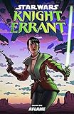 Star Wars: Knight Errant, Volume 1: Aflame