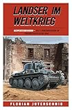 Landser im Weltkrieg – Gespensterdivision: Die 7. Panzerdivision im Frankreichfeldzug 1940 (Landser im Weltkrieg – Erlebnisberichte in Romanheft-Länge 23)