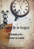 Ein Zeichen für die Ewigkeit : Erklärungen zu den 39 Melachot von Schabbat