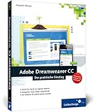 Adobe Dreamweaver CC: Der praktische Einstieg (Galileo Design)