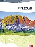 Fundamente Geographie Oberstufe: Schülerbuch Klasse 10-13