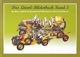 Das Lineol-Bilderbuch Band 3 – Geschütze, militärische Gespanne und Fahrzeuge von Lineol und Hausser,