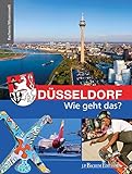 Düsseldorf – Wie geht das?: Bachems Wissenswelt