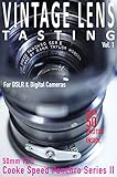 VINTAGE LENS TASTING Vol. 1: Cooke Speed Panchro Series II 50mm T2.3 (English Edition)