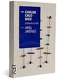 Carlos Cruz-Diez Conversa com Ariel Jimenez (Em Portuguese do Brasil)