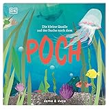 Die kleine Qualle auf der Suche nach dem Poch: Mit ganz viel Herz. Stimmungsvoll illustrierte Bilderbuch-Geschichte über ein einzigartiges Organ. Für Kinder ab 3 Jahren