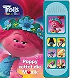 Trolls, World Tour: Poppy rettet die Musik - Dreamworks - Pappbilderbuch mit 7 lustigen Geräuschen für Kinder ab 3 Jahren: Interaktives Pappbilderbuch mit 7 zauberhaften Geräuschen