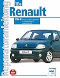 Renault Clio II: 1,4-/1,6-/2,0-Liter-16V-Benzinmotoren, 1,9-Liter-Dieselmotor (außer dCi-Motor) (Reparaturanleitungen)