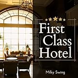 First Class Hotel