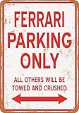 Metallschild, Motiv: Ferrari Parking Only, Vintage, Retro, Wanddekoration, Heimdekoration, 20,3 x 30,5 cm
