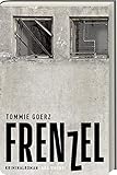 Frenzel: Kriminalroman - Gewinner des Crime Cologne Award 2022