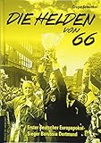 Die Helden von 66: Erster deutscher Europapokal-Sieger Borussia Dortmund