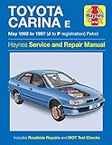 Toyota Carina E Petrol (May 92 - 97) Haynes Repair Manual