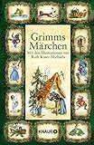 Grimms Märchen: Mit den Illustrationen von Ruth Koser-Michaëls