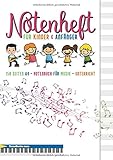 Notenheft für Kinder und Anfänger: 150 Seiten, A4 - Notenbuch für Musik-Unterricht, Schule, Hausaufgaben. Ideal für Gitarre, Keyboard, Schlagzeug und ... Blanko Notenblock für eigene Partituren