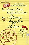 Nenne drei Hochkulturen: Römer, Ägypter, Imker: Neue witzige Schülerantworten
