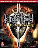 King's Field: The Ancient City : Prima's Official Strategy Guide